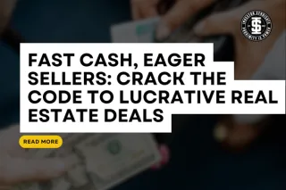 How to Find Motivated Sellers and Secure Lucrative Deals